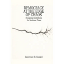 Democracy at the Edge of Chaos: Designing Institutions for Nonlinear Times