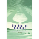 The Healing Handbook: A Beginner's Guide and Journal to Meditation