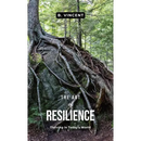 The Art of Resilience: Thriving in Today's World