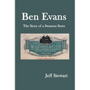 Ben Evans: The Story of a Swansea Store