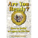 Are You Ready?: How to Build a Legacy to Die For