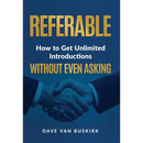 Referable: How to Get Unlimited Introductions Without Even Asking