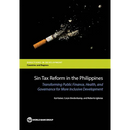 Sin Tax Reform in the Philippines: Transforming Public Finance, Health, and Governance for More Inclusive Development