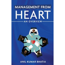 Management from Heart: An Overview