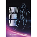 Know Your Mind