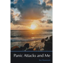Panic Attacks and Me