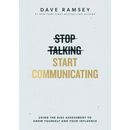 Stop Talking, Start Communicating: Using the Disc Assessment to Grow Yourself and Your Influence