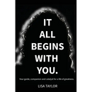 It All Begins With You