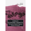 China's Economic Growth: The Impact on Regions, Migration and the Environment