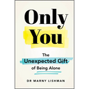 Only You: The Unexpected Gift of Being Alone