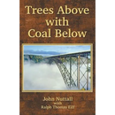 Trees Above with Coal Below