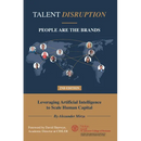 Talent Disruption: People Are The Brands