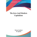 The Jews And Modern Capitalism