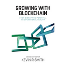 Growing with Blockchain: From disruptive potential to operational reality