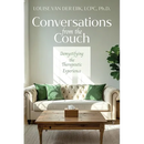 Conversations from the Couch: Demystifying the Therapeutic Experience
