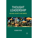 Thought Leadership: Moving Hearts and Minds