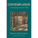 Contemplation, Understanding Your Inner World (Purposeful Mind Series - Book Three)