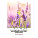 Tumbuhan Herbal Terbaik Yang Berkhasiat Untuk Menghilangkan Stres Dan Depresi Serta Meningkatkan Kesehatan Mental Edisi Bahasa Inggris