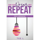 Turn Your Dream On Repeat - Pick 4 Lottery Workbook