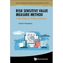 Risk Sensitive Value Measure Method