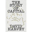 The Story of Capital: What Everyone Should Know about How Capital Works