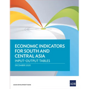 Economic Indicators for South and Central Asia: Input-Output Tables