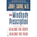 The Mindbody Prescription: Healing the Body, Healing the Pain