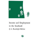 Income and Employment in the Southeast