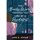 The Beauty World Through the Lens of a Psychiatrist