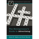 The Entrepreneur's Guide to Advertising