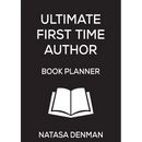 Ultimate First Time Author Book Planner: Stylish Black