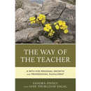 The Way of the Teacher: A Path for Personal Growth and Professional Fulfillment