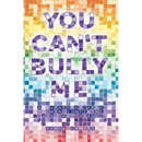 You Can't Bully Me: A guide for kids to win confidence and lose a bully