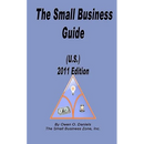 The Small Business Guide (U.S.) 2011 Edition
