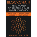 Blockchain: Real-World Applications And Understanding