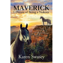 Maverick: I Dream of Being a Nokota