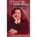 The Teachings of Frances Ring