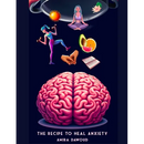 The recipe to heal anxiety