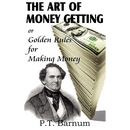 The Art of Money Getting