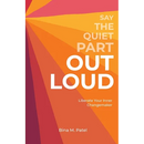 Say The Quiet Part Out Loud