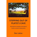 Stepping out of Plato's Cave: Philosophical Counseling, Philosophical Practice, and Self-Transformation