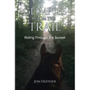 Glimpses from the Trail: Riding Through the Sunset