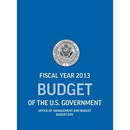Budget of the U.S. Government Fiscal Year 2013 (Budget of the United States Government)