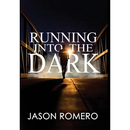 Running into the Dark: a blind man's record-setting run across America