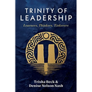 Trinity of Leadership: Learners, Thinkers, Tinkerers