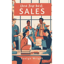 Close Your Best Sales