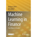 Machine Learning in Finance: From Theory to Practice