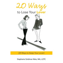20 Ways to Lose Your Lover: (20 Ways to Keep Your Lover)