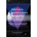 An Interdisciplinary Perspective Foundations of a Theory of Compatibility Continued: Exploring Compatibility