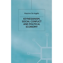 Keynesianism, Social Conflict and Political Economy